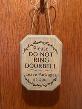 Load image into Gallery viewer, Do Not Ring Doorbell Sign