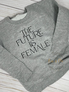 The Future Is Female - Adult