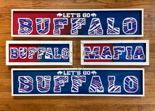 Load image into Gallery viewer, Let’s Go Buffalo Signs