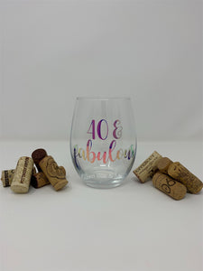 40 & Fabulous Wine Glass